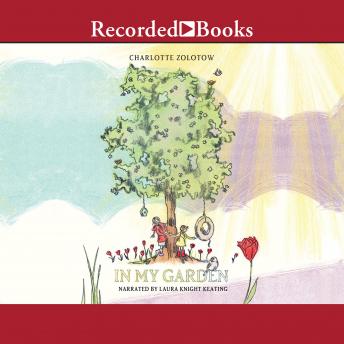 Get Best Audiobooks Kids In My Garden by Charlotte Zolotow Free Audiobooks Download Kids free audiobooks and podcast