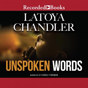 Unspoken Words, Audio book by Latoya Chandler