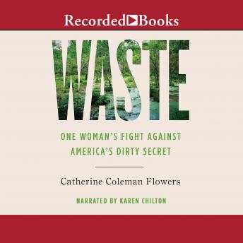 Waste: One Woman's Fight Against America's Dirty Secret details
