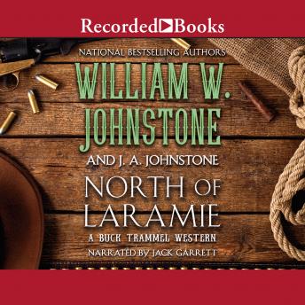 North of Laramie, J.A. Johnstone, William W. Johnstone