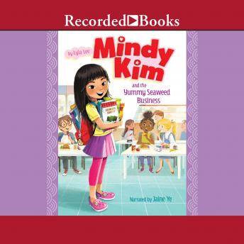 Mindy Kim and the Yummy Seaweed Business