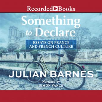 Something to Declare, Julian Barnes