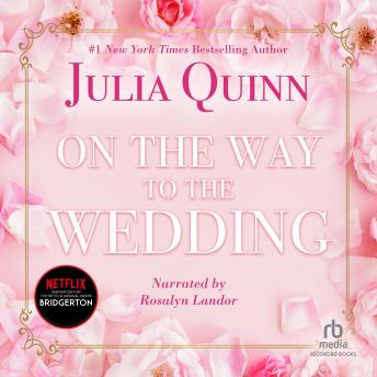 On the Way to the Wedding, Julia Quinn