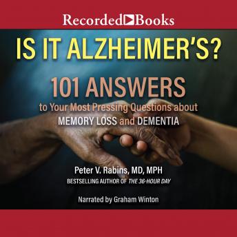 Is It Alzheimer's?: 101 Answers to Your Most Pressing Questions about Memory Loss and Dementia sample.
