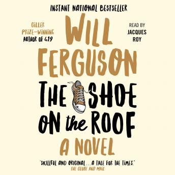 Shoe on the Roof, Will Ferguson