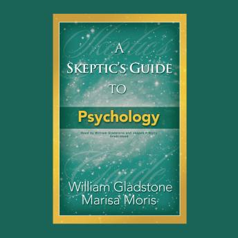 A Skeptic’s Guide to Psychology