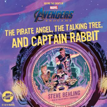 Marvel’s Avengers: Endgame: The Pirate Angel, theTalking Tree, and Captain Rabbit