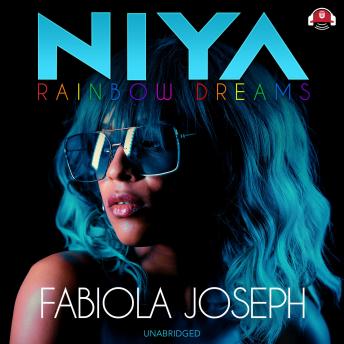 Niya: Rainbow Dreams, Audio book by Fabiola Joseph
