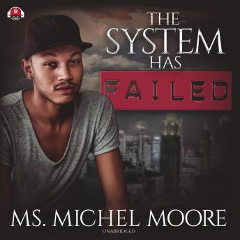 System Has Failed, Audio book by Michel Moore