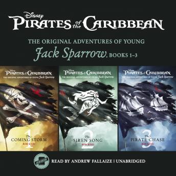 Pirates of the Caribbean: Jack Sparrow Books 1–3: The Coming Storm, The Siren Song, and The Pirate Chase
