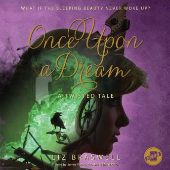 Download Once Upon a Dream: A Twisted Tale by Liz Braswell