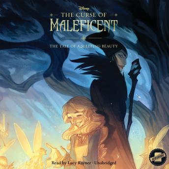 Listen To Curse Of Maleficent The Tale Of A Sleeping Beauty By