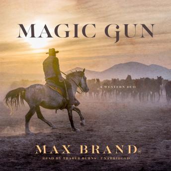 Magic Gun: A Western Duo