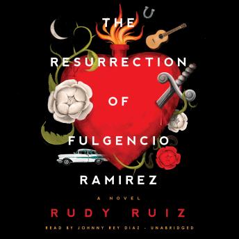 Resurrection of Fulgencio Ramirez: A Novel sample.