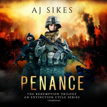 Penance: An Extinction Cycle Story, Audio book by Aj Sikes