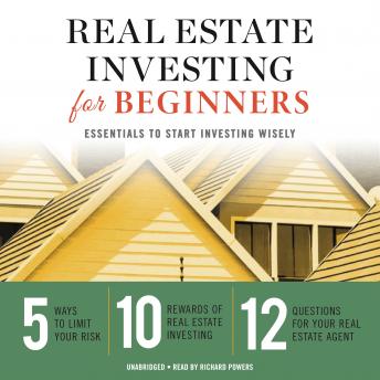 Download Real Estate Investing for Beginners: Essentials to Start Investing Wisely by Tycho Press