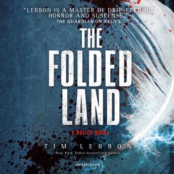 Folded Land: A Relics Novel sample.