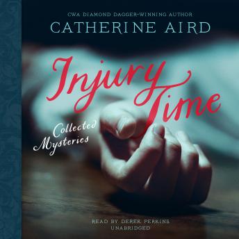 Injury Time: Collected Mysteries