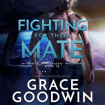 Fighting for Their Mate, Audio book by Grace Goodwin
