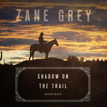 Shadow on the Trail: A Western Story