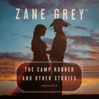 The Camp Robber, and Other Stories