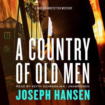 A Country of Old Men: A Dave Brandstetter Mystery