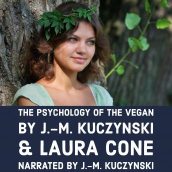The Psychology of the Vegan