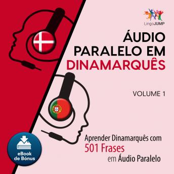 Download Áudio Paralelo em Dinamarquês - Aprender Dinamarquês com 501 Frases em Áudio Paralelo - Volume 1 by Lingo Jump