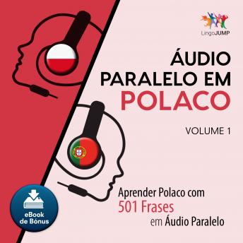 [Portuguese] - Áudio Paralelo em Polaco - Aprender Polaco com 501 Frases em Áudio Paralelo - Volume 1