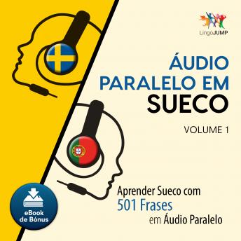 [Portuguese] - Áudio Paralelo em Sueco - Aprender Sueco com 501 Frases em Áudio Paralelo - Volume 1