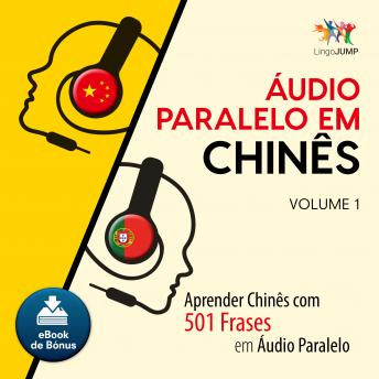 [Portuguese] - Áudio Paralelo em Chinês - Aprender Chinês com 501 Frases em Áudio Paralelo - Volume 1