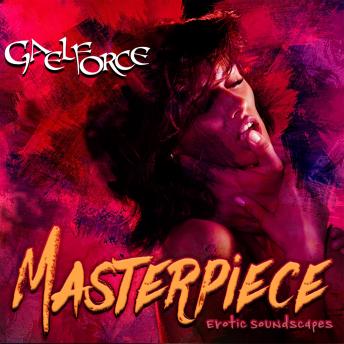 Masterpiece, Audio book by Gaelforce 