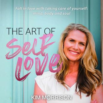 Art of Self Love, Kim Morrison