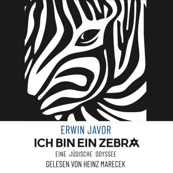 [German] - Ich bin ein Zebra: Eine jüdische Odyssee