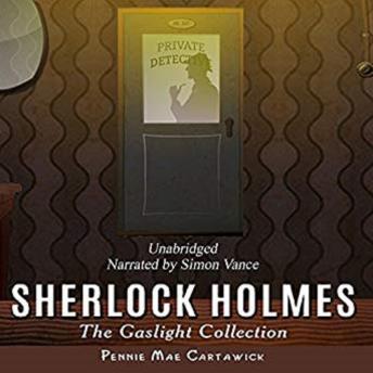 Sherlock Holmes: The Gaslight Collection