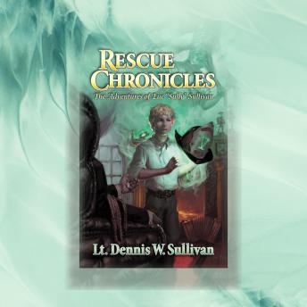 Rescue Chronicles: Luc 'Sully' Sullivan and the Magic Amulet