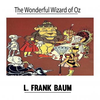 Wonderful Wizard of Oz by L. Frank Baum sample.