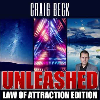Unleashed: Law Of Attraction Edition