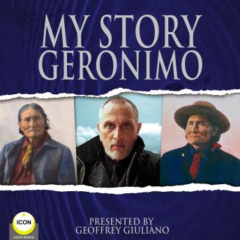 My Story Geronimo, Audio book by Geronimo 