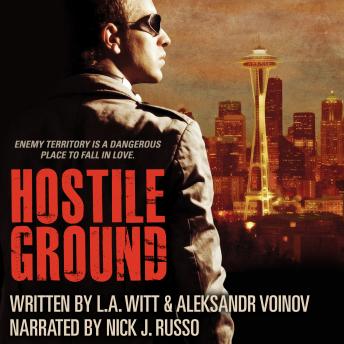 Hostile Ground, Audio book by L.A. Witt & Aleksandr Voinov