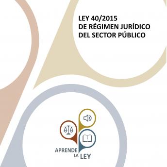 [Spanish] - Ley 40/2015 de Régimen Jurídico del Sector Público (Edición 2019)