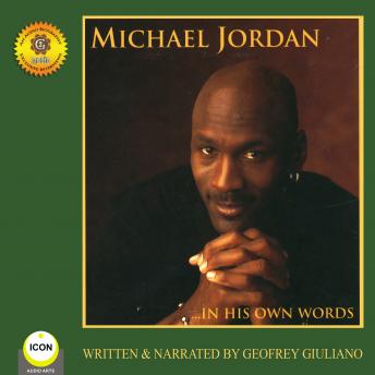 Michael Jordan - In His Own Words