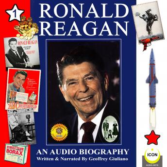 Ronald Reagan - an Audio Biography, Volume 1
