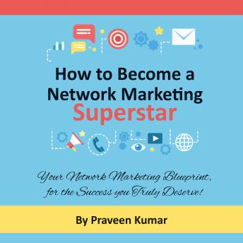 Download How to Become a Network Marketing Superstar by Praveen Kumar