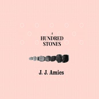 A Hundred Stones