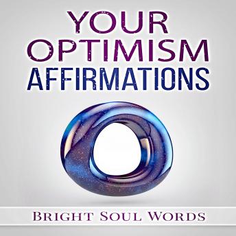 Your Optimism Affirmations