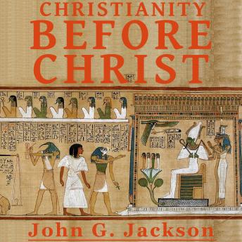 Download Christianity Before Christ by John G Jackson
