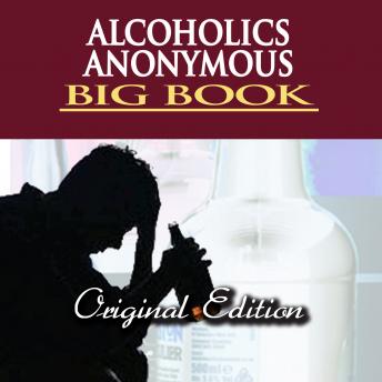 Listen Alcoholics Anonymous - Big Book - Original Edition By Alcaholics Anonymous Audiobook audiobook