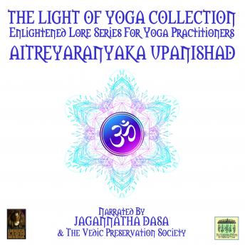 Light Of Yoga Collection - Aitreyaranyaka Upanishad sample.