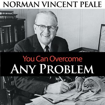 You Can Overcome Any Problem